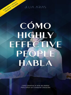 cover image of Cómo Highly Effective People Habla